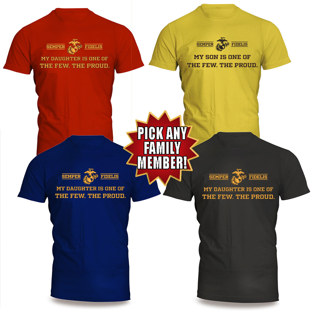 My Marine is One of The Few, The Proud T-Shirt