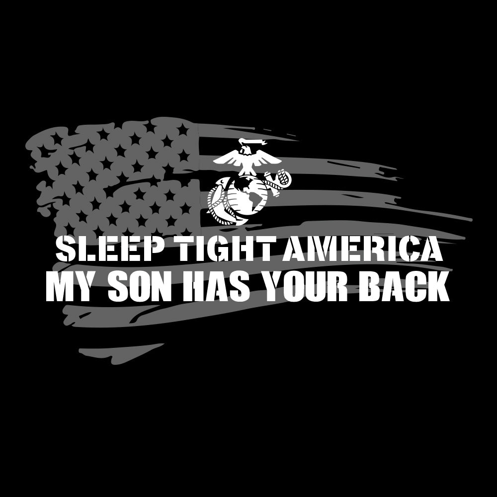 USMC "Sleep Tight America, My *Marine* Has Your Back" T-Shirt with Customizable Back
