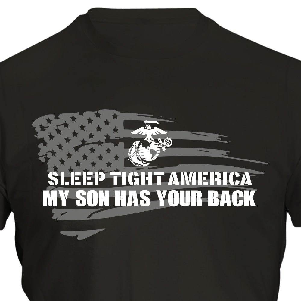 USMC "Sleep Tight America, My *Marine* Has Your Back" T-Shirt with Customizable Back