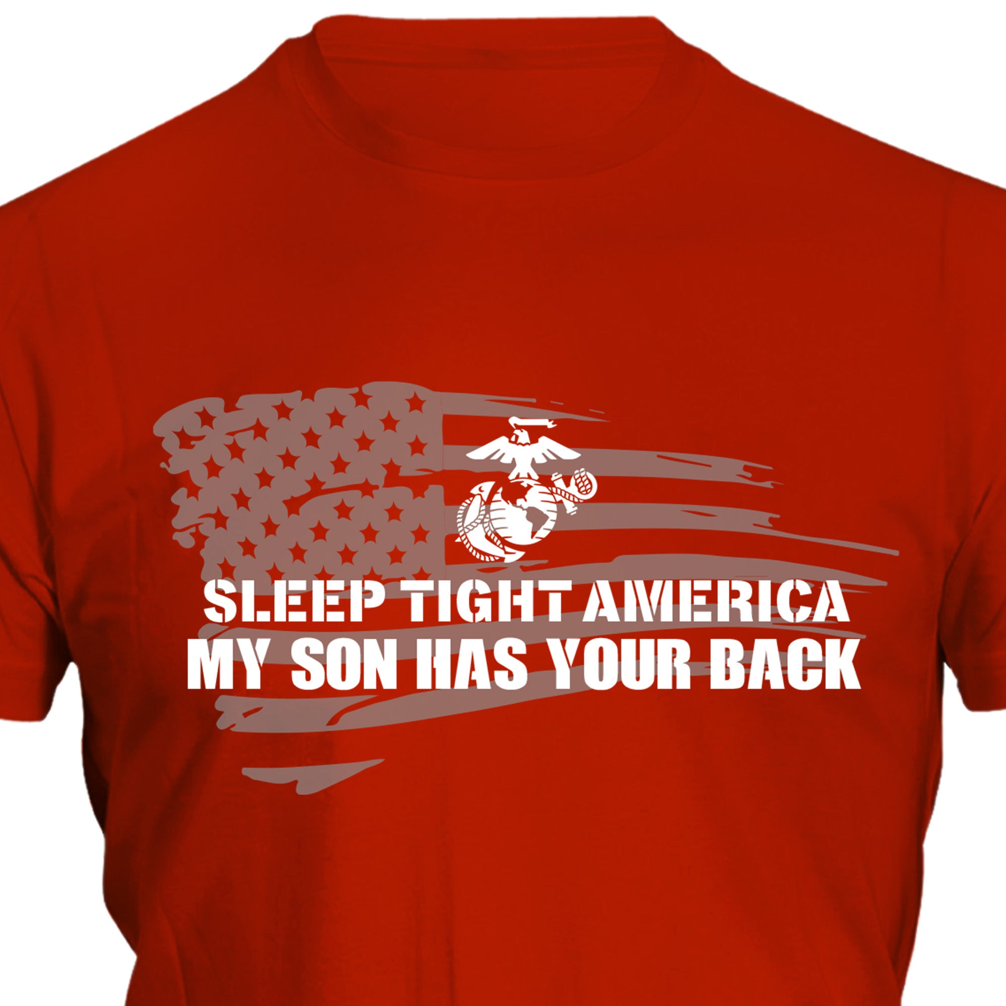 USMC "Sleep Tight America, My *Marine* Has Your Back" T-Shirt with Customizable Back