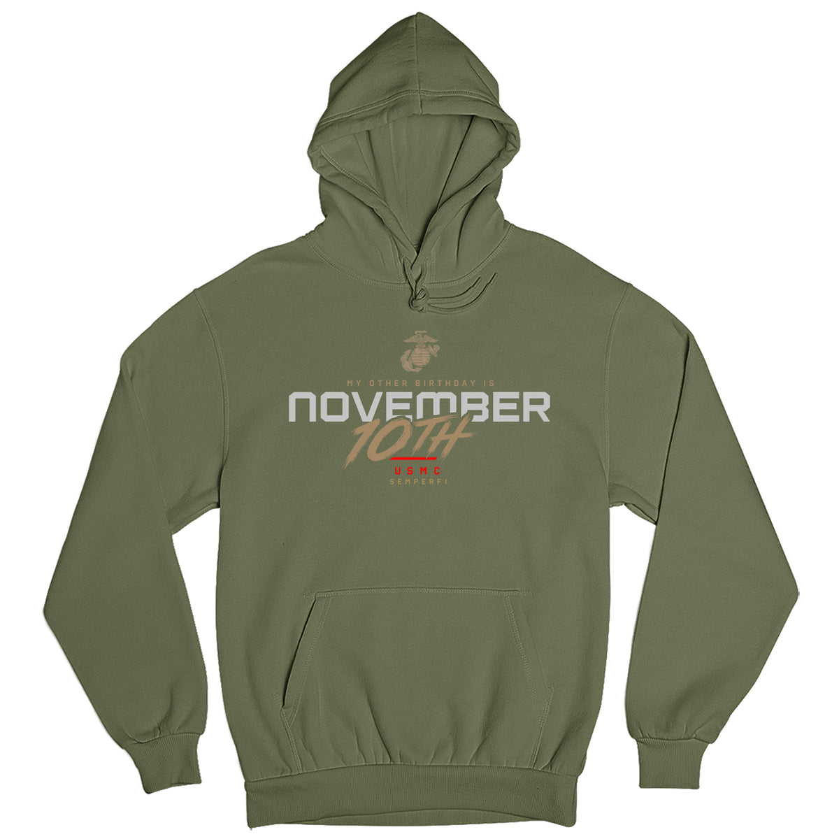 OD Green USMC November 10th My Other Birthday hoodie with Eagle Globe and Anchor, Semper Fi, and Marine Corps Birthday graphic