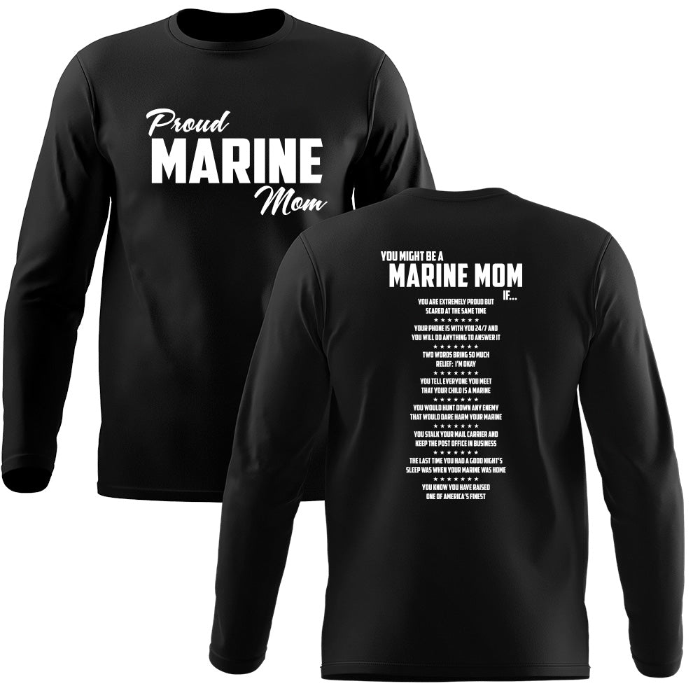 You Might Be a Marine Family If Long Sleeve T-shirt