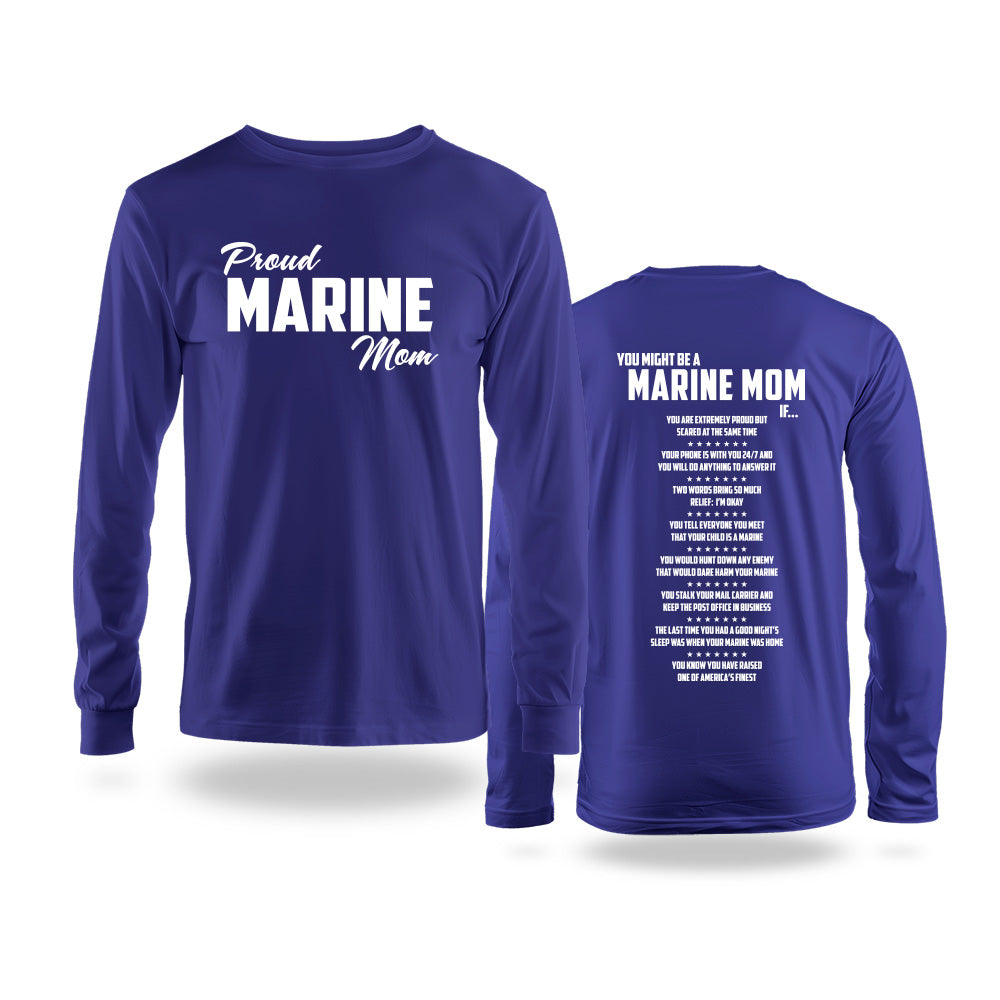 You Might Be a Marine Family If Long Sleeve T-shirt