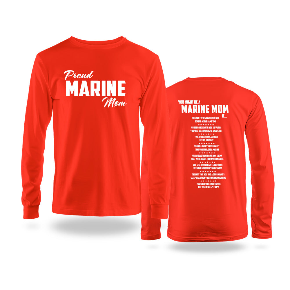 You Might Be a Marine Family If Long Sleeve T-shirt