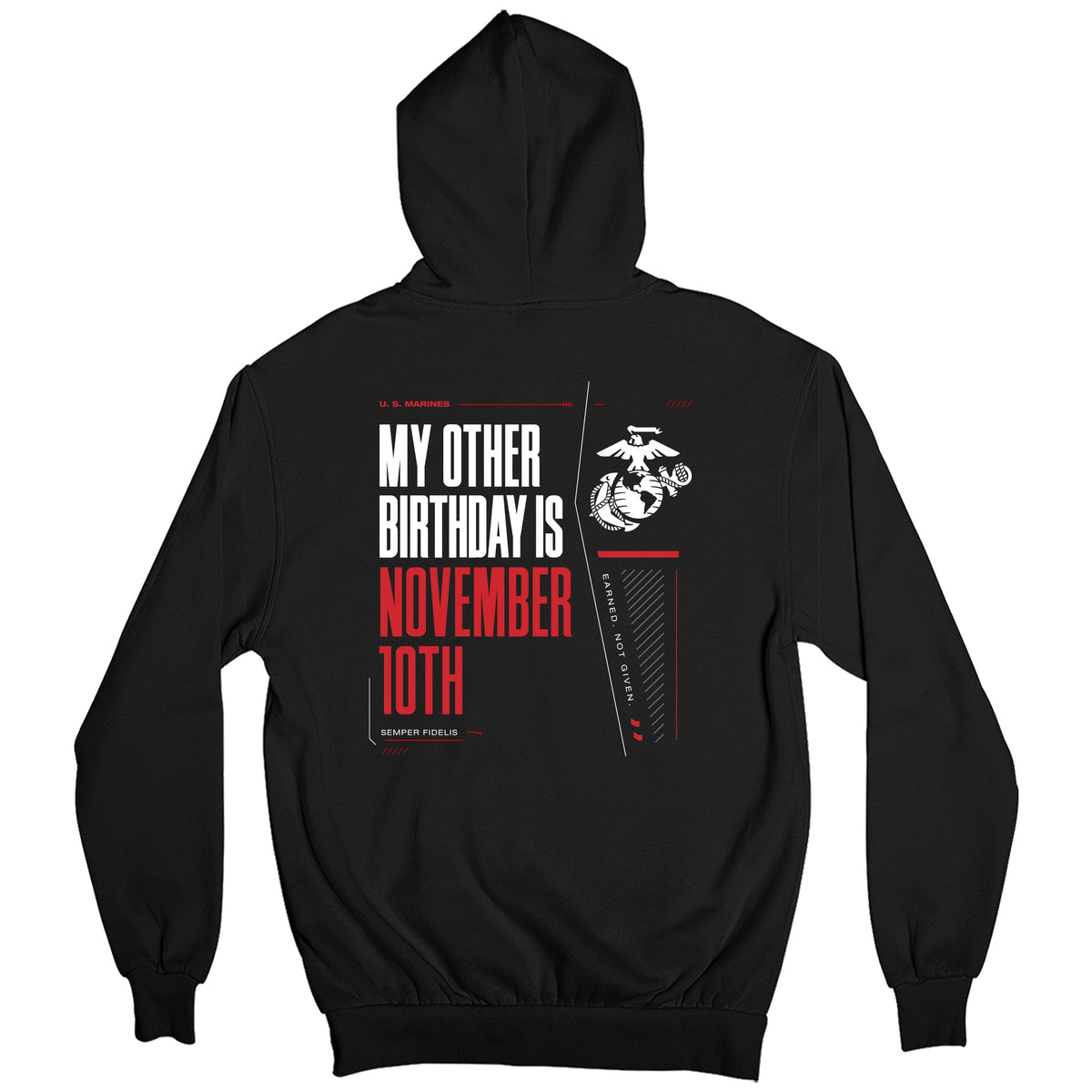 Black USMC My Other Birthday Is November 10th hoodie Marine Corps Birthday back graphic that says 'My other birthday is November 10th'