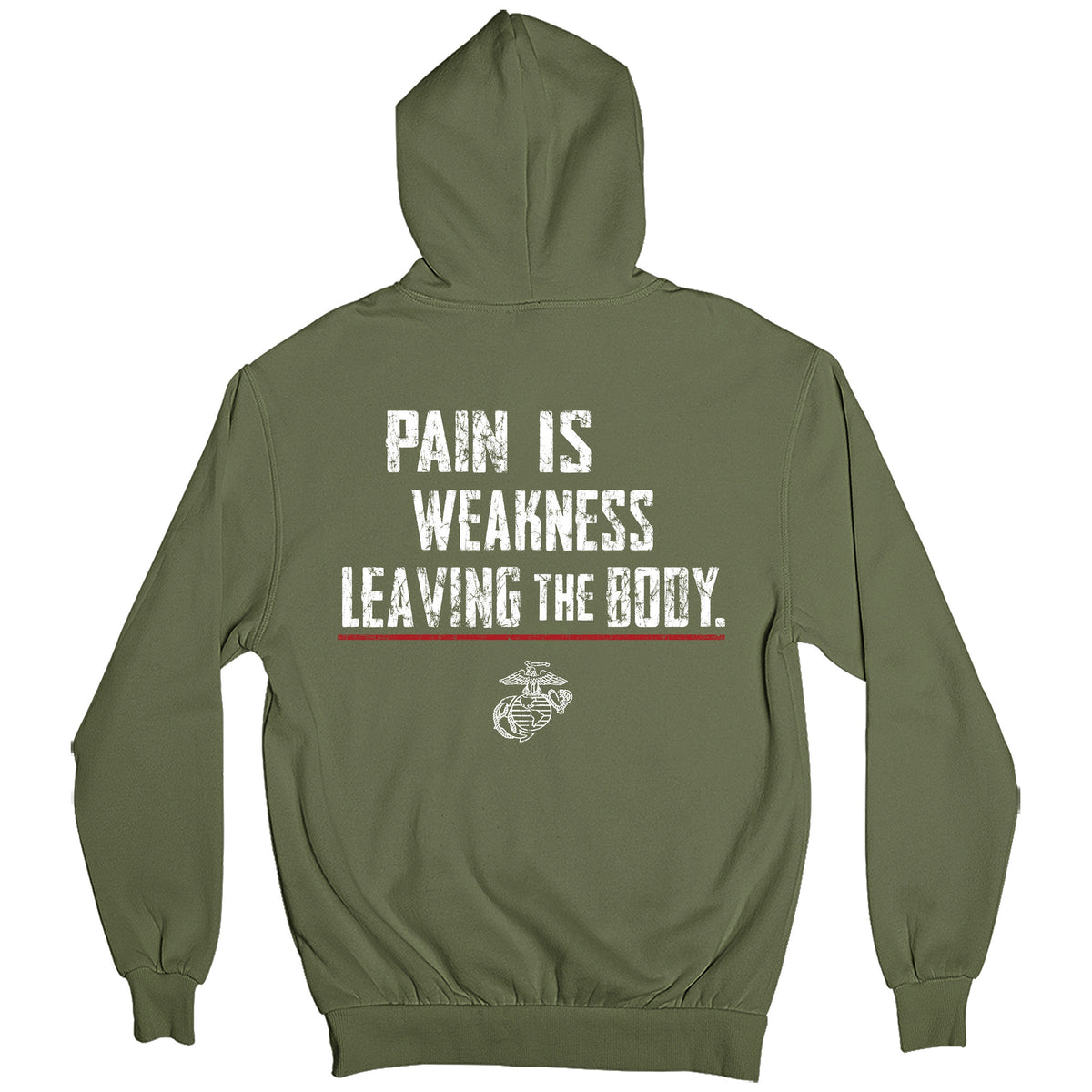 USMC hoodie with large back design featuring bold distressed text 'Pain Is Weakness Leaving the Body' with red underline.