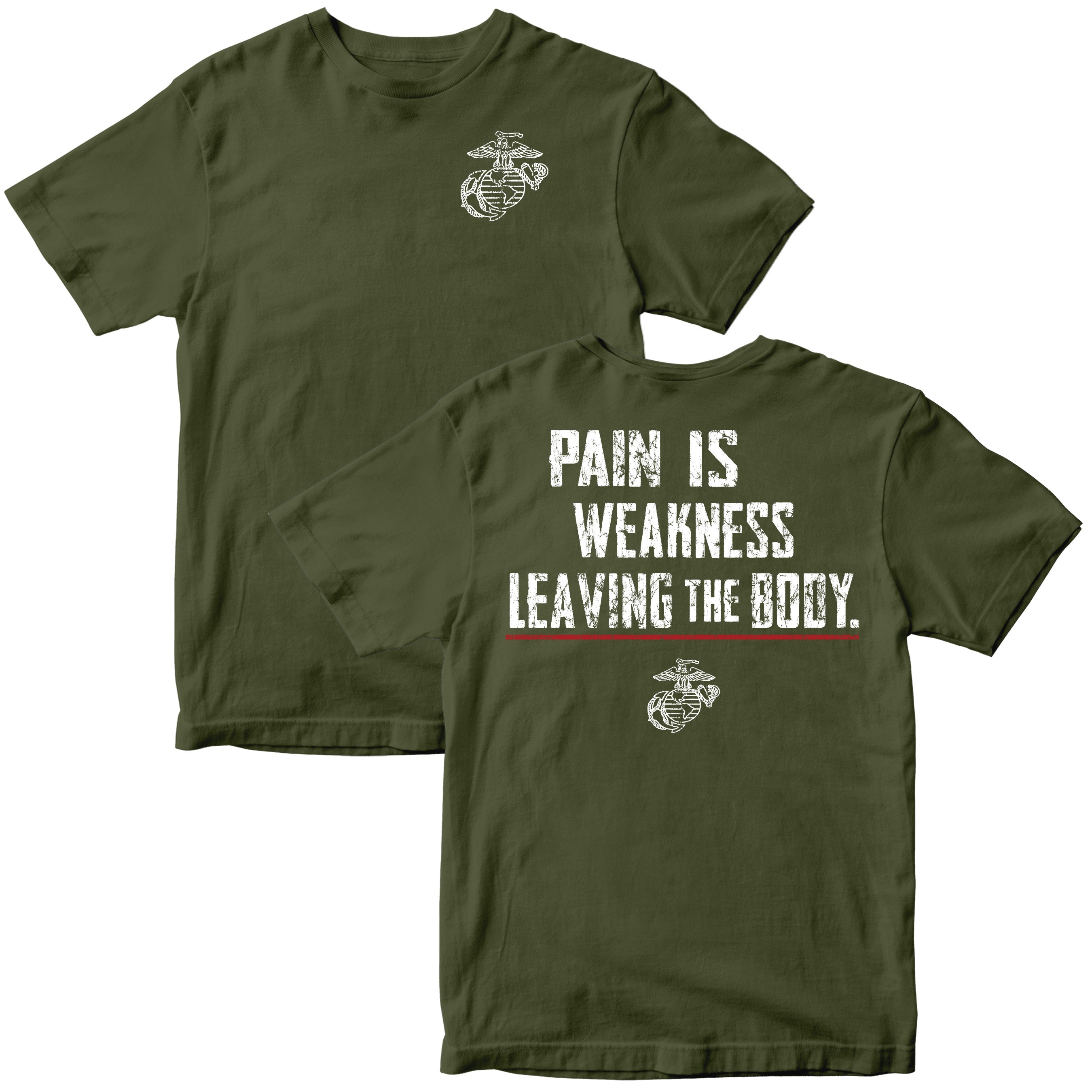 Marines Pain Is Weakness T-Shirt <br> MADE IN USA