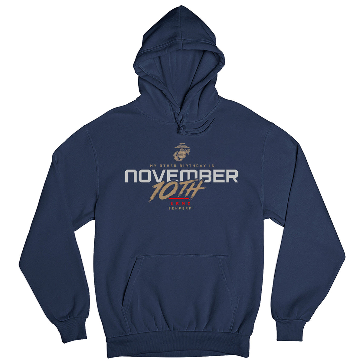 Navy Blue USMC November 10th My Other Birthday hoodie with Eagle Globe and Anchor, Semper Fi, and Marine Corps Birthday graphic