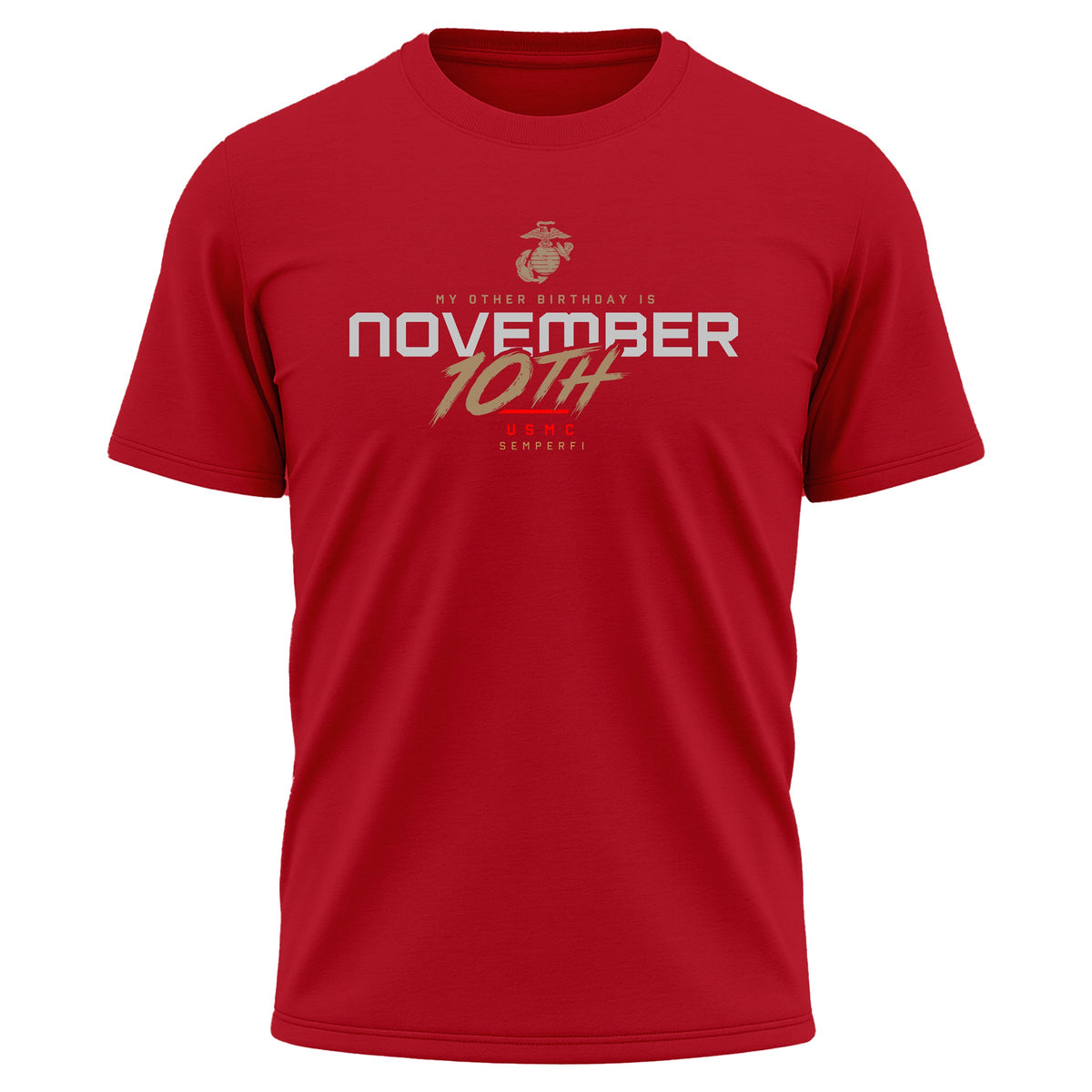 Red USMC November 10th My Other Birthday performance T-shirt with front Marine Corps Birthday graphic